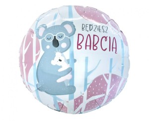 Balon foliowy Będziesz Babcią, 18"